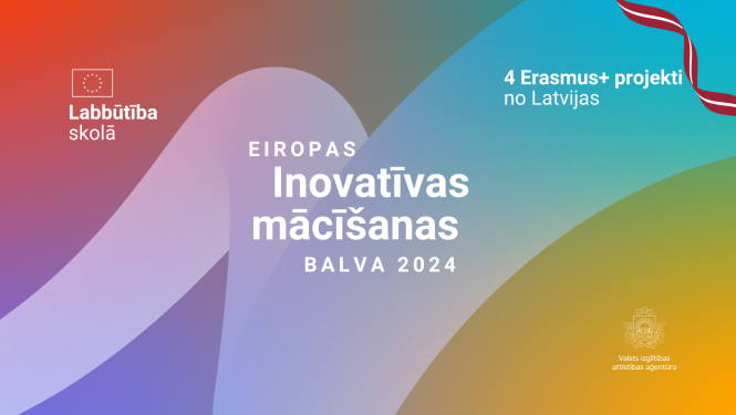 Krāsains fons, centrā uzraksts "Eiropas Inovatīvas mācīšanas balva 2024", augšpusē lentīte Latvijas karoga krāsās