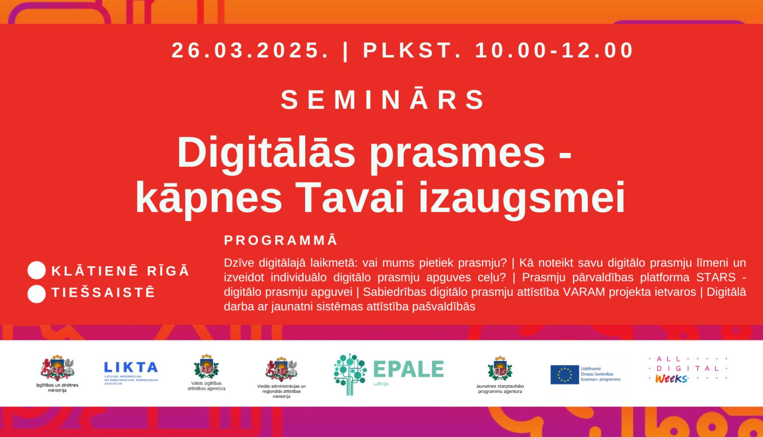 Seminārs "Digitālās prasmes - kāpnes Tavai izaugsmei". 