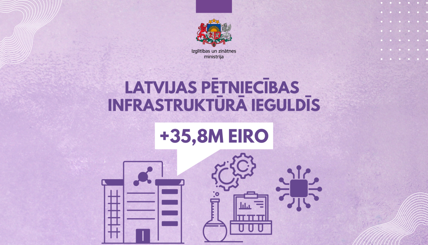 Latvijas pētniecības infrastruktūrā ieguldīs 35,8 milj. eiro